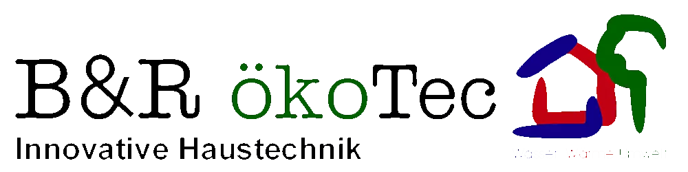 B&R ökoTec – Innovative Haustechnik